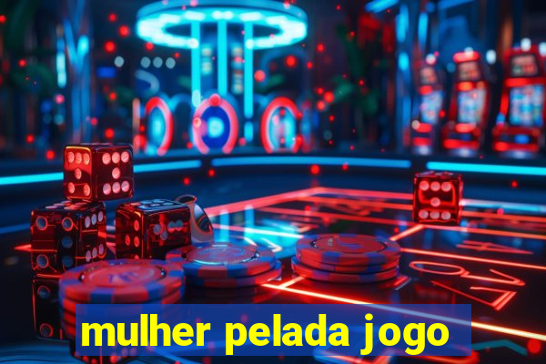 mulher pelada jogo